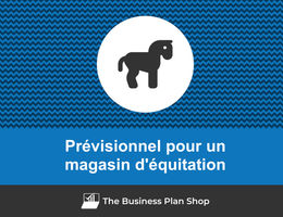 Prévisionnel financier de magasin d'équitation