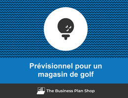 Prévisionnel financier de magasin de golf