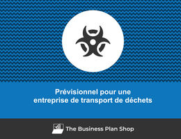 Prévisionnel financier d'une entreprise de transport de déchets