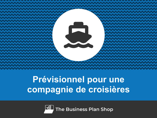 compagnie de croisières prévisionnel financier