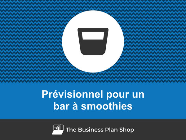 bar à smoothies prévisionnel financier