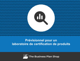 Prévisionnel financier de laboratoire de certification de produits