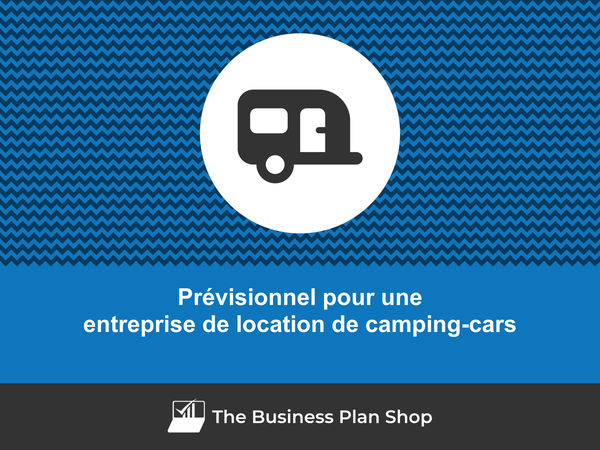 entreprise de location de camping-cars prévisionnel