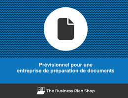 Prévisionnel d'une entreprise de préparation de documents