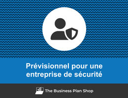 Prévisionnel d'une entreprise de sécurité