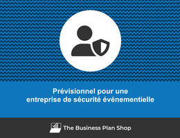 Prévisionnel d'une entreprise de sécurité événementielle