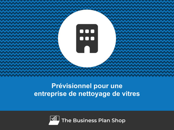 entreprise de nettoyage de vitres prévisionnel financier