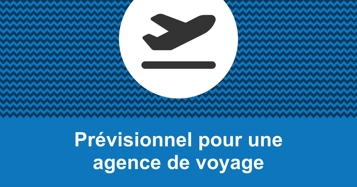 Faire le prévisionnel d'une agence de voyage