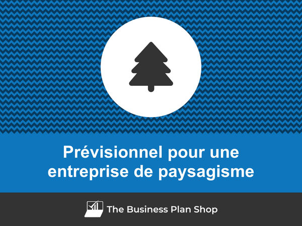 entreprise de paysagisme prévisions financières