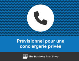 Comment faire un prévisionnel pour une conciergerie privée&nbsp;?