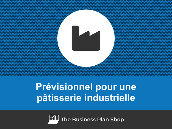 pâtisserie industrielle prévisions financières