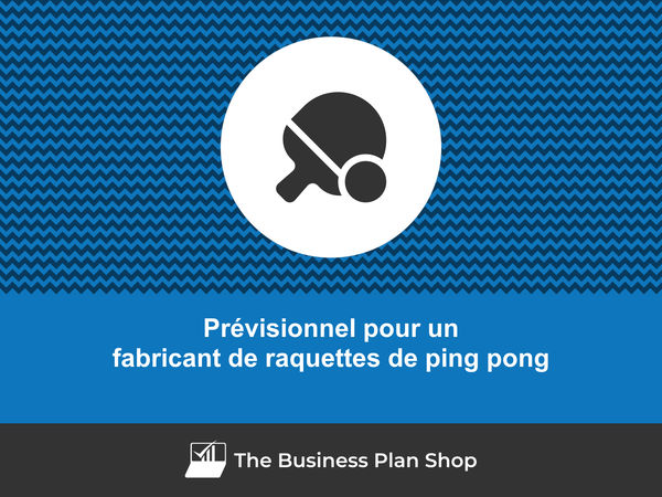 fabricant de raquettes de ping pong prévisions financières
