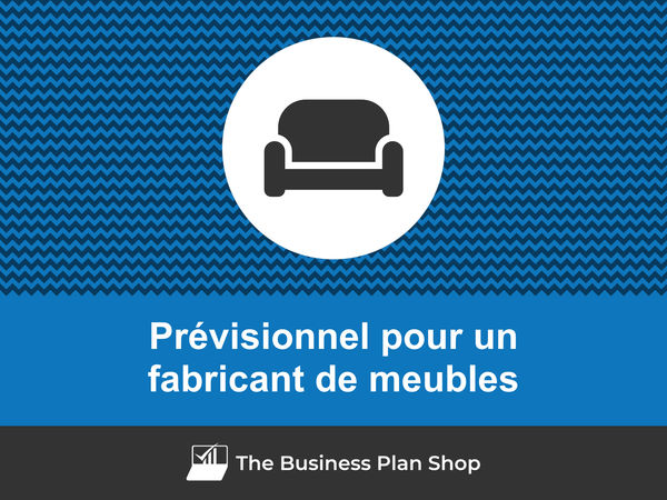 fabricant de meubles prévisionnel financier