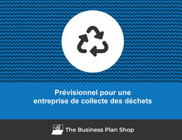 Prévisionnel financier d'une entreprise de collecte des déchets