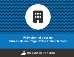Prévisionnel financier de bureau de courtage textile et habillement