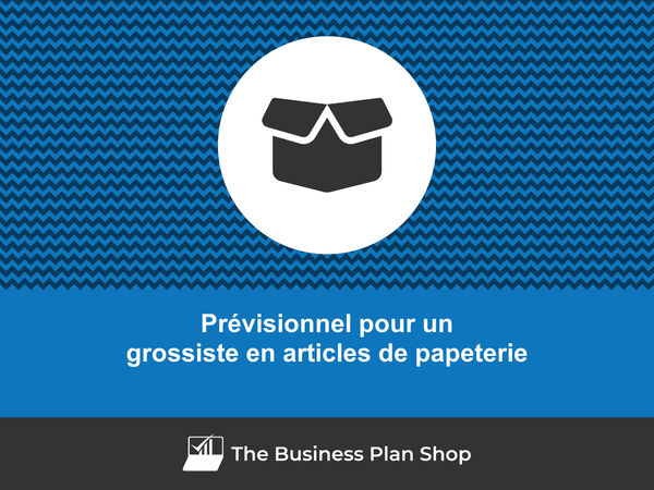 grossiste en articles de papeterie prévisionnel