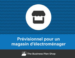 Prévisionnel d'un magasin d'électroménager