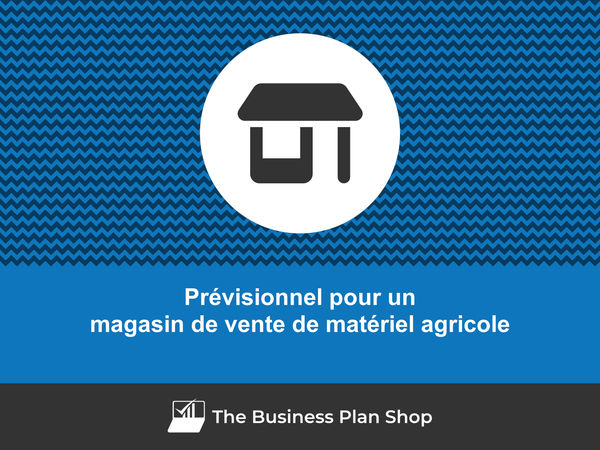 magasin de vente de matériel agricole prévisionnel