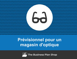 Prévisionnel financier de magasin d'optique