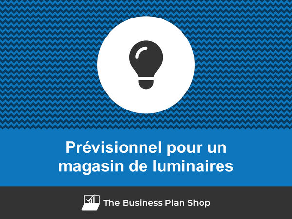 magasin de luminaires prévisions financières