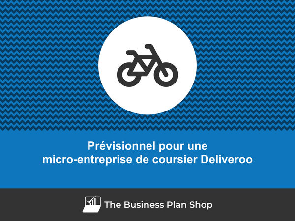 micro-entreprise de coursier Deliveroo prévisions financières