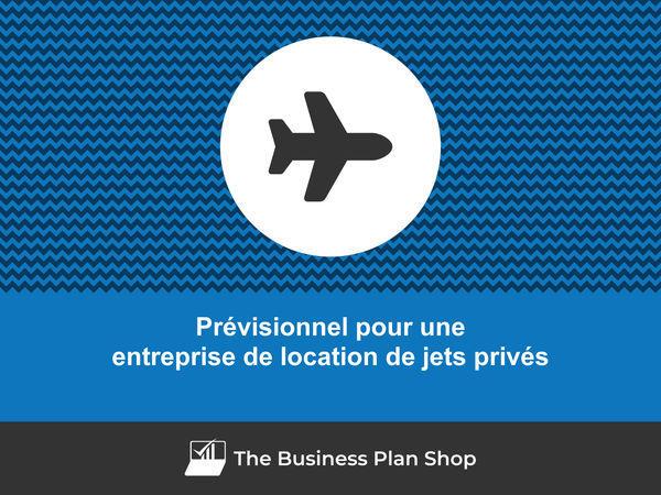 entreprise de location de jets privés prévisions financières