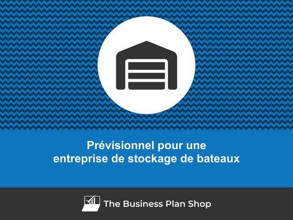 entreprise de stockage de bateaux prévisions financières