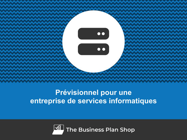 entreprise de services informatiques prévisionnel financier