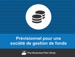 Prévisionnel financier de société de gestion de fonds