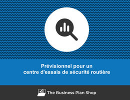 Prévisionnel d'un centre d'essais de sécurité routière