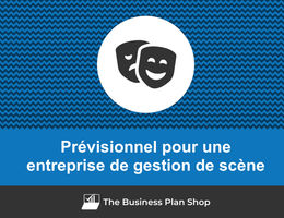 Prévisionnel financier d'une entreprise de gestion de scène