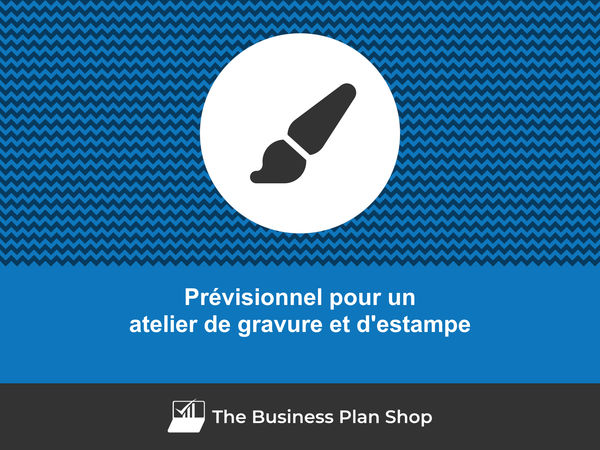 atelier de gravure et d'estampe prévisionnel financier