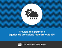 Prévisionnel financier d'une agence de prévisions météorologiques