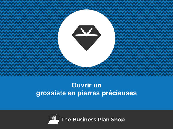 ouvrir un grossiste en pierres précieuses