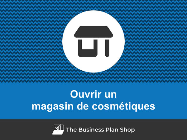 comment ouvrir un magasin de cosmétiques