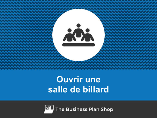 comment ouvrir une salle de billard
