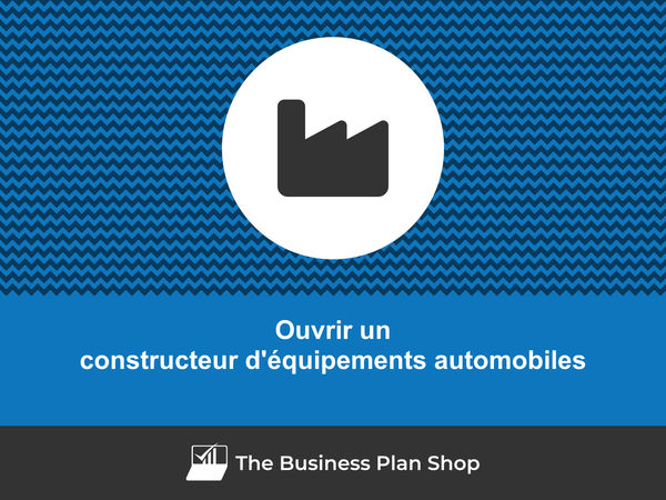 ouvrir un constructeur d'équipements automobiles