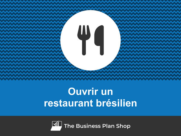 ouvrir un restaurant brésilien