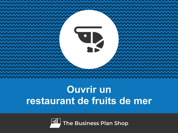 comment ouvrir un restaurant de fruits de mer