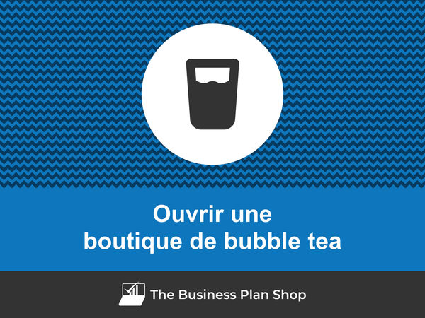 ouvrir une boutique de bubble tea