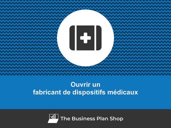 ouvrir un fabricant de dispositifs médicaux