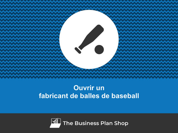 ouvrir un fabricant de balles de baseball