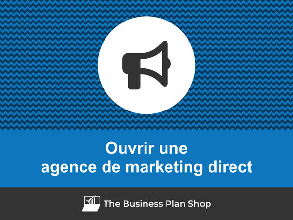 ouvrir une agence de marketing direct