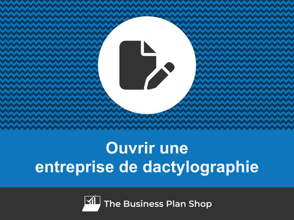 ouvrir une entreprise de dactylographie
