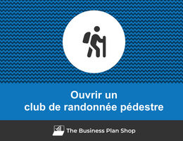 Ouvrir un club de randonnée pédestre