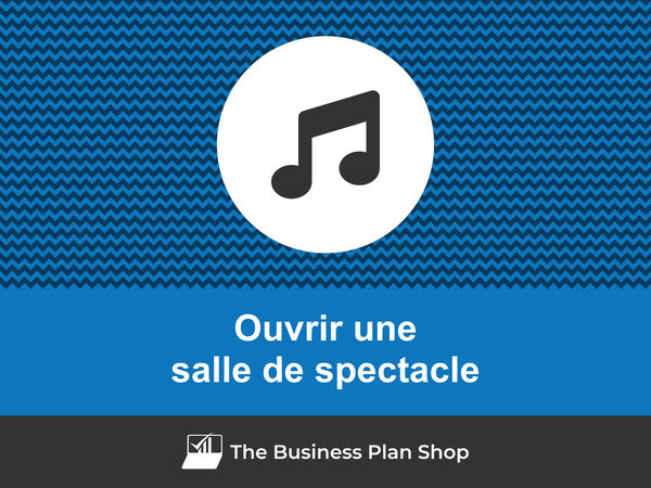 ouvrir une salle de spectacle