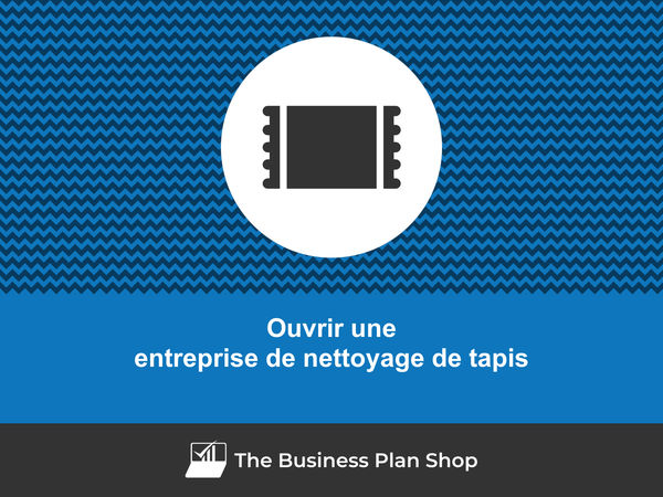 ouvrir une entreprise de nettoyage de tapis