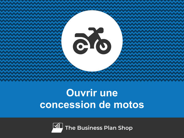 ouvrir une concession de motos