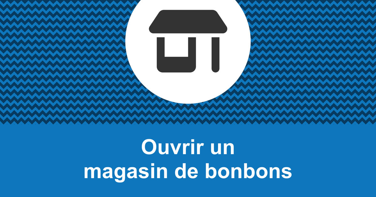 comment ouvrir sa boutique de bonbons en ligne