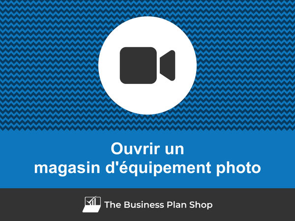 ouvrir un magasin d'équipement photo
